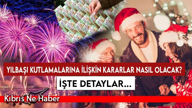 Üst Komite, yılbaşı kutlamalarına ilişkin kararlarını açıkladı