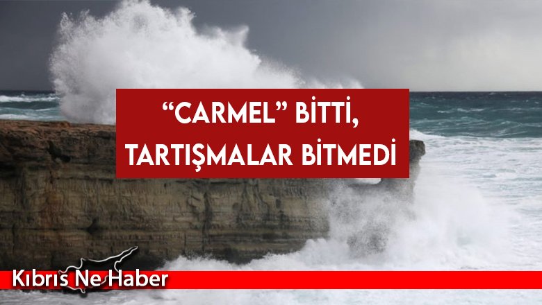 “Carmel” Bitti, Tartışmalar Bitmedi