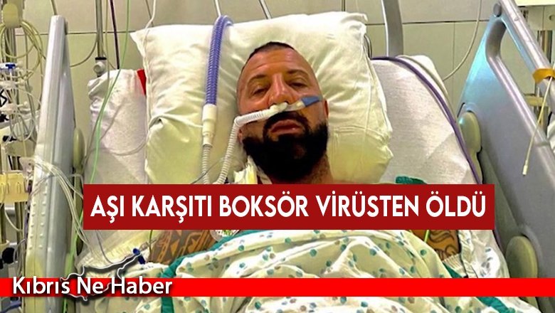 Aşı karşıtı boksör virüsten öldü
