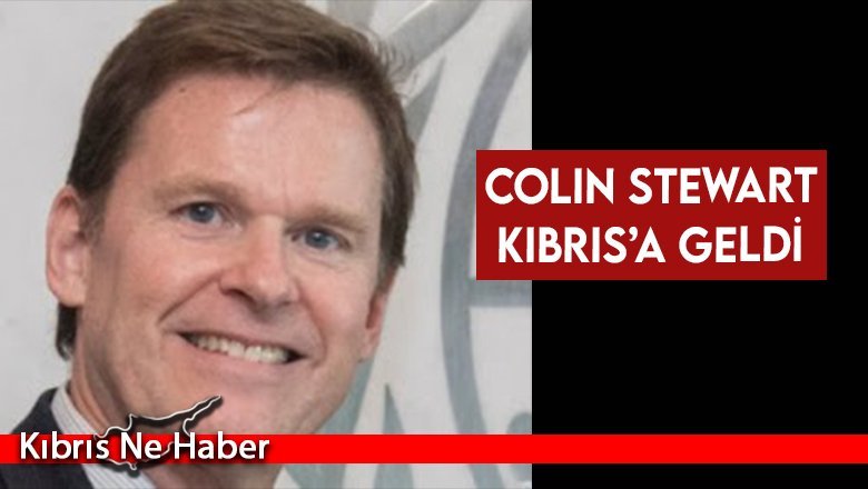 Colin Stewart Kıbrıs’a geldi