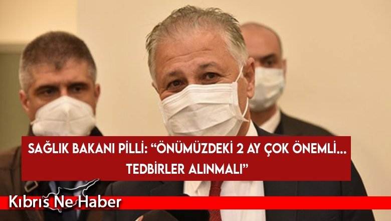 Pilli: Ocak Ayını Atlatırsak Biz Bu İşi Bitireceğiz