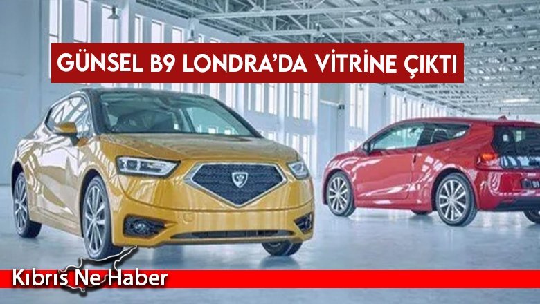 KKTC'nin yerli otomobili GÜNSEL B9 Londra’da vitrine çıktı