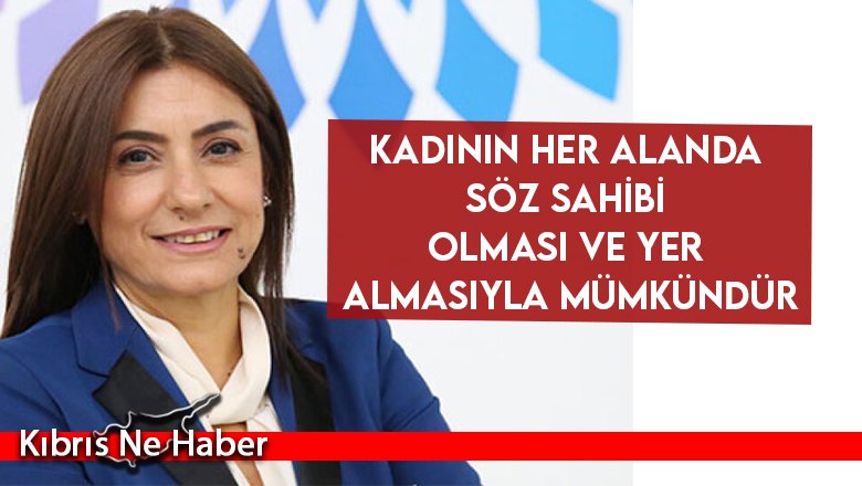Özkurt’tan Dünya Kadın Hakları Günü mesajı