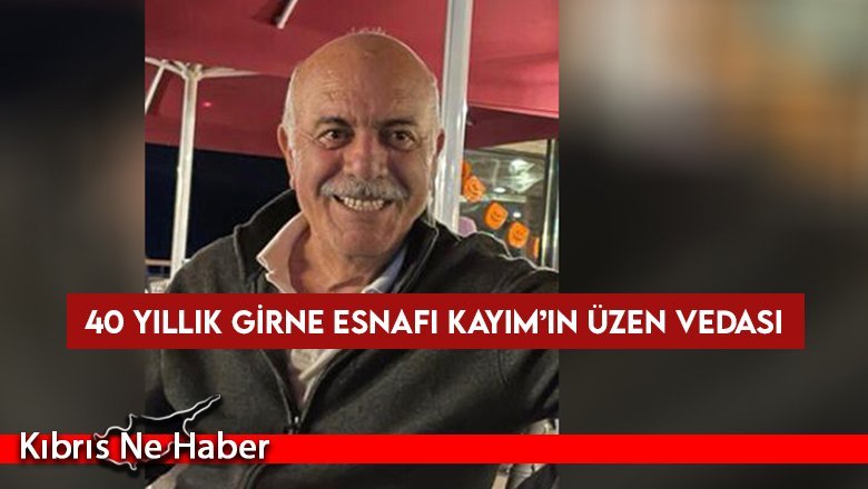 40 yıllık Girne esnafı Kayım’ın üzen vedası