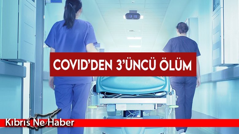 KKTC'de covid-19'dan bir yeni ölüm