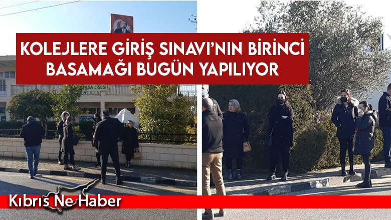 Kolejlere Giriş Sınavı’nın birinci basamağı bugün yapılıyor
