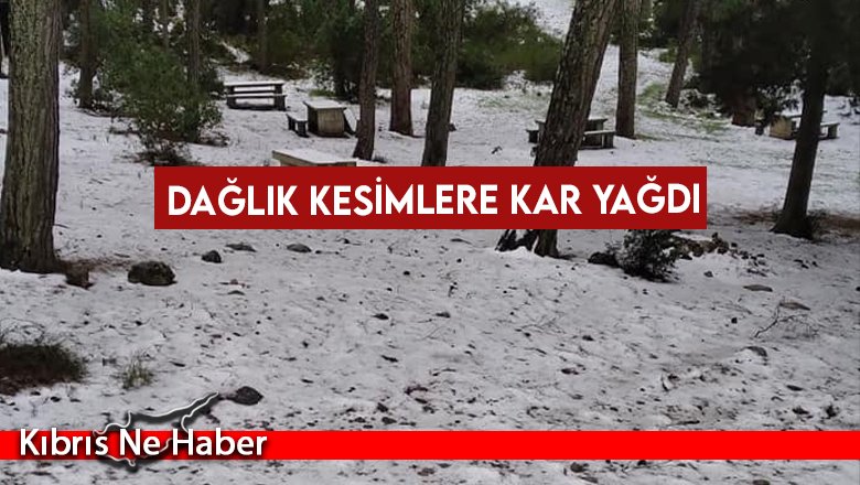 Dağlık kesimlere kar yağdı