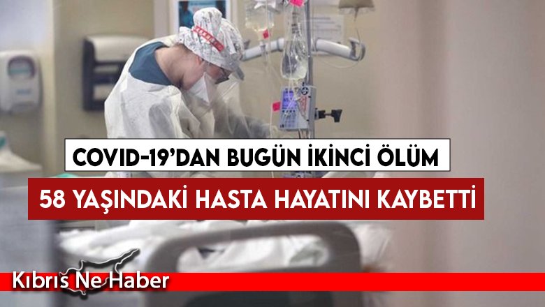 KKTC'de bugün Covid-19 nedeniyle ikinci ölüm yaşandı