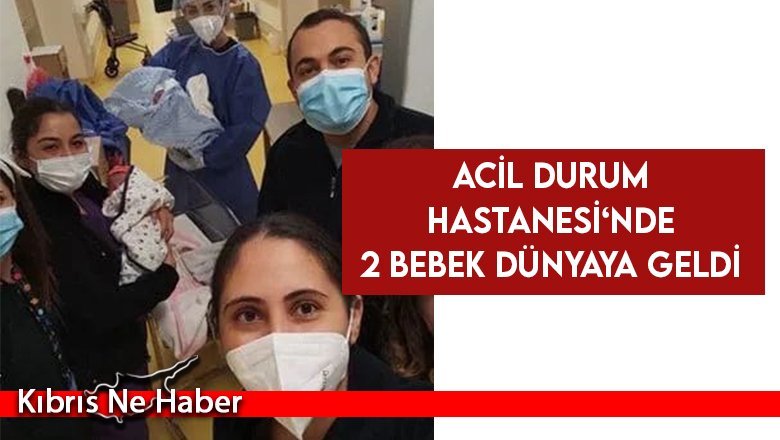 Acil Durum Hastanesi’nde çifte mutluluk