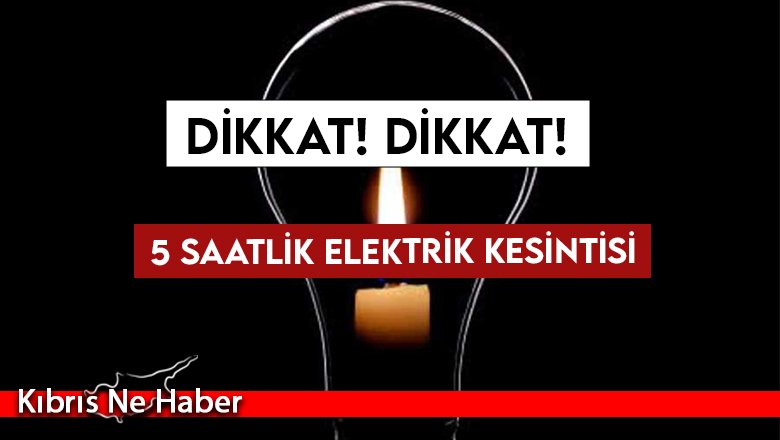 5 saatlik elektrik kesintisi