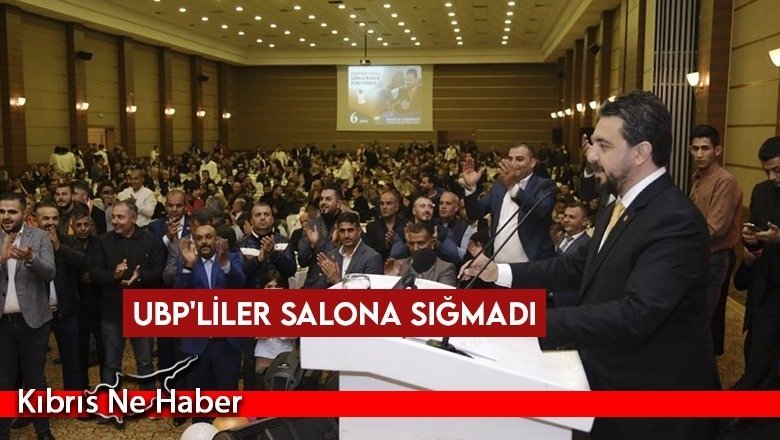 UBP'liler salona sığmadı