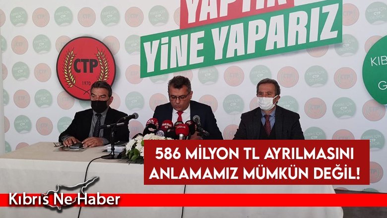 586 milyon TL ayrılmasını anlamamız mümkün değil!