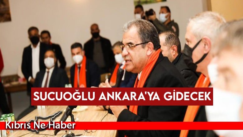 Sucuoğlu Ankara'ya gidecek