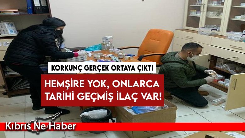 Hemşire yok, onlarca tarihi geçmiş ilaç var!