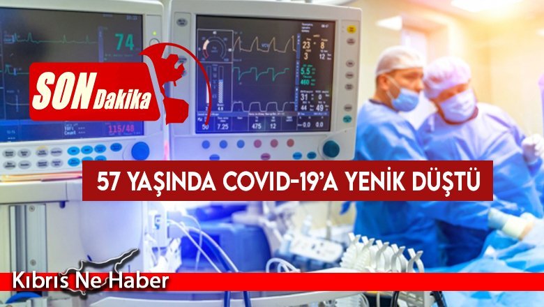 KKTC'de Covid-19 bir can daha aldı!