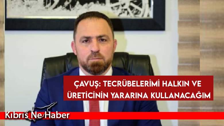 Hüseyin Çavuş: "Artık çalışma zamanıdır"