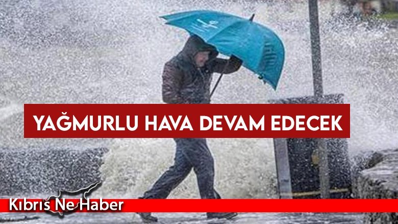Yağmurlu Hava Pazartesi Gününe Kadar Devam Edecek