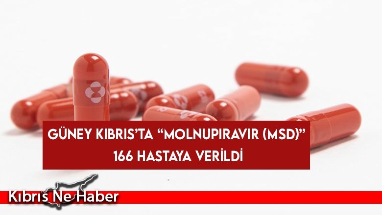 Güney Kıbrıs’ta “Molnupiravir (msd)” 166 hastaya verildi