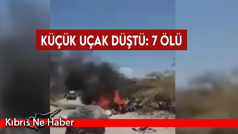 Küçük uçak düştü: 7 ölü
