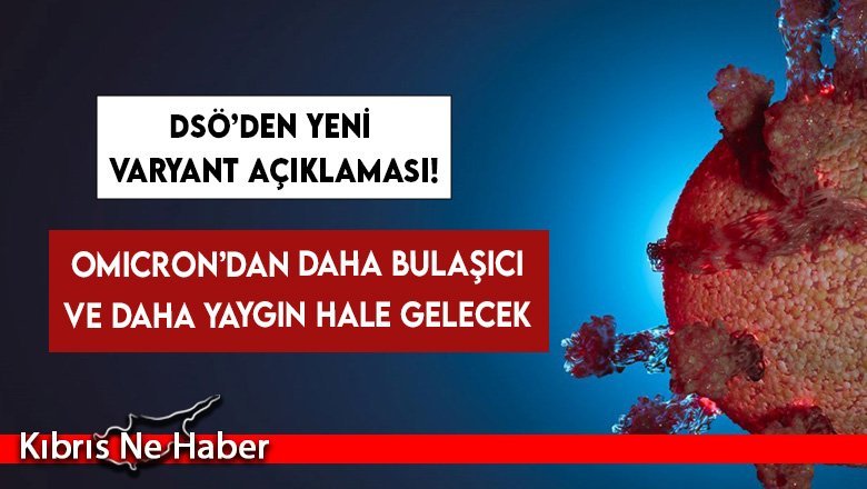 DSÖ’den yeni varyant açıklaması!