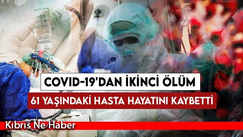 KKTC’de Covid-19’dan bugün ikinci ölüm