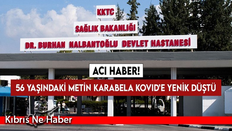 Covid-19 KKTC'de bir can daha aldı