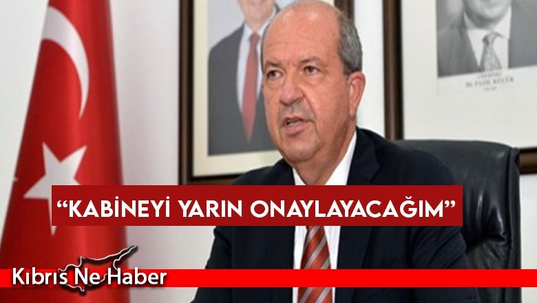 Cumhurbaşkanı Tatar: Hükümet yarın kurulacak