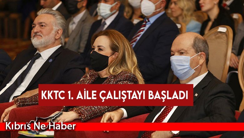 Tatar: “Kıbrıs Türk toplumunun bugünlere gelmesindeki en önemli etkenlerden biri sağlam aile yapısı”