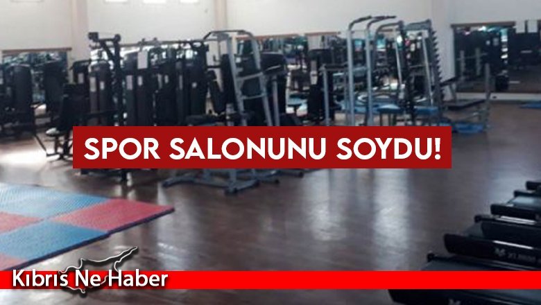 Girne'de 31 yaşındaki erkek şahıs spor salonunu soydu...