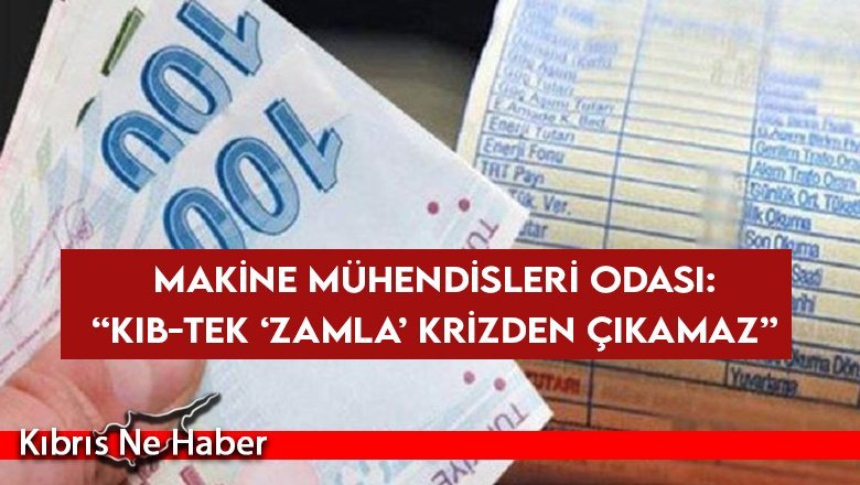 Makine Mühendisleri Odası: “KIB-TEK ‘zamla’ krizden çıkamaz”