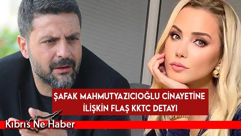 Şafak Mahmutyazıcıoğlu cinayetinde Kıbrıs merkezli bahis işi mi var?