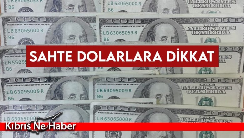 Polis sahte dolarlara karşı uyardı