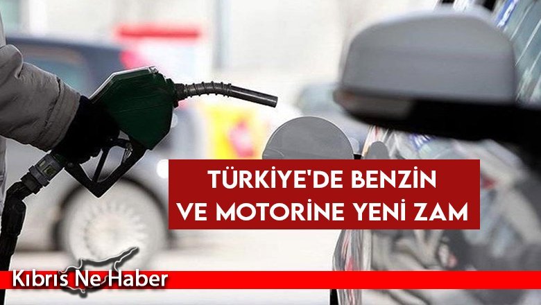 Benzin ve motorine yeni zam