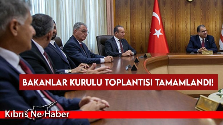 Bakanlar Kurulu toplantısı tamamlandı!