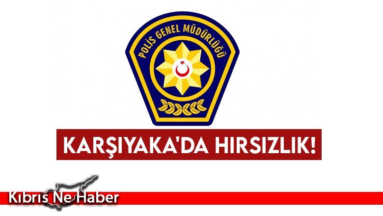 Karşıyaka'da hırsızlık!