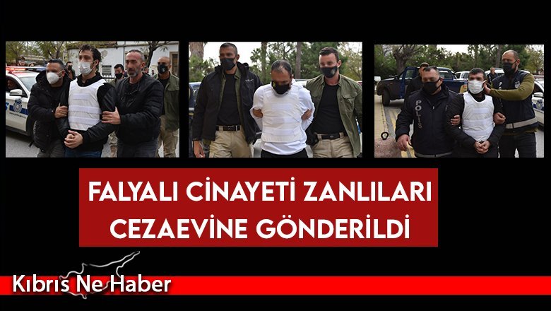 Falyalı cinayeti zanlıları cezaevine gönderildi
