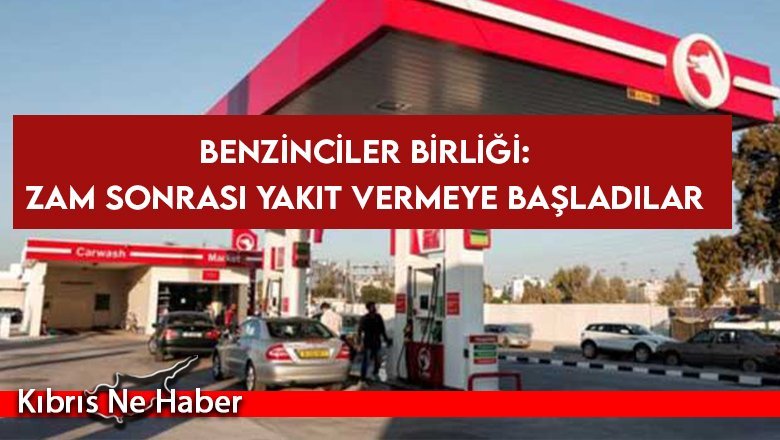 Benzinciler Birliği, K-Pet Ve Alpet’in Zam Sonrası Benzincilere Yakıt Vermeye Başladığını Duyurdu