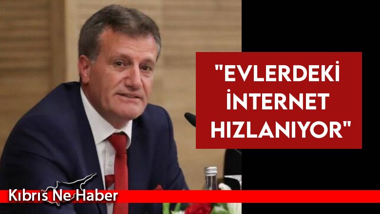"Evlerdeki internet hızlanıyor"