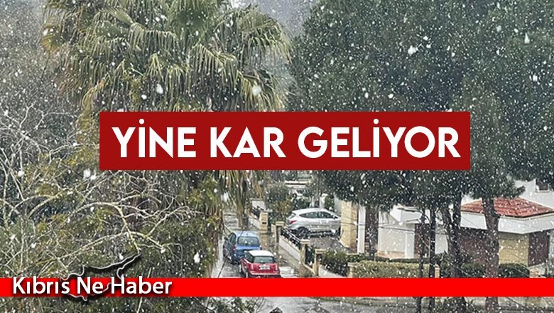Meteoroloji uyardı! Yine kar geliyor