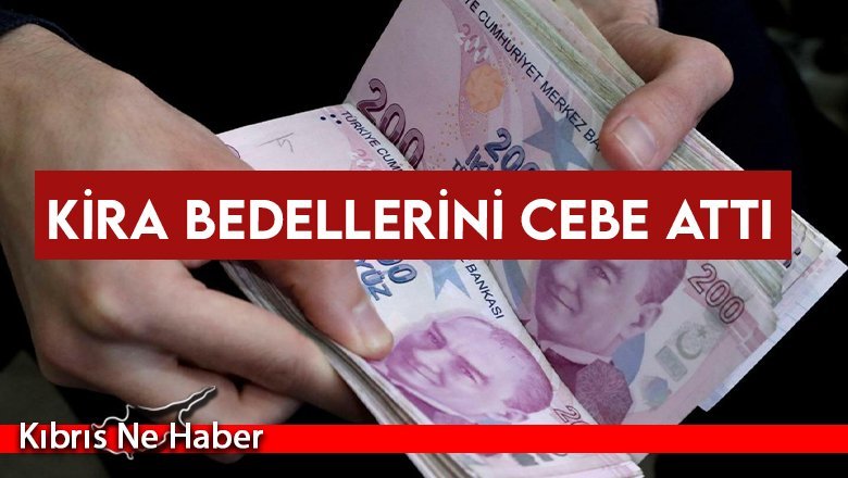 Kira bedellerini cebe attı