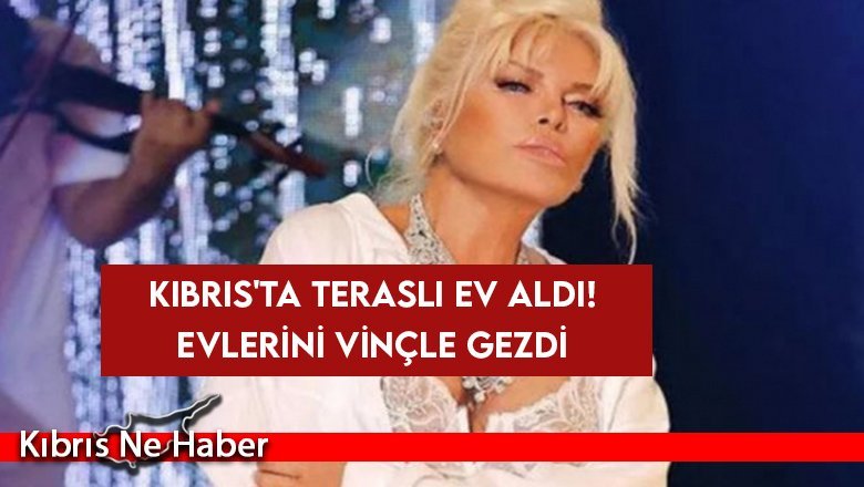 Ajda Pekkan Kıbrıs'ta teraslı ev aldı!