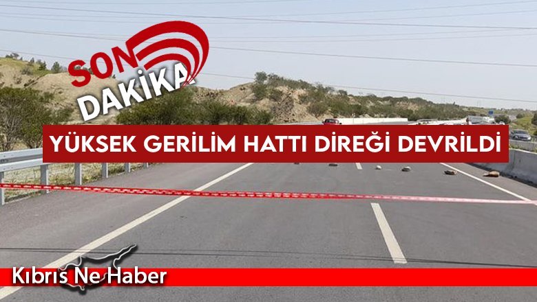 Yüksek gerilim hattı direği devrildi
