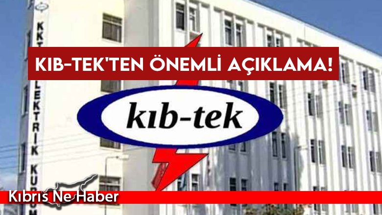 KIB-TEK'ten önemli açıklama!