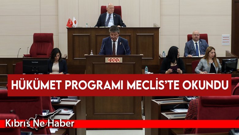 Hükümet Programı Meclis’te okundu