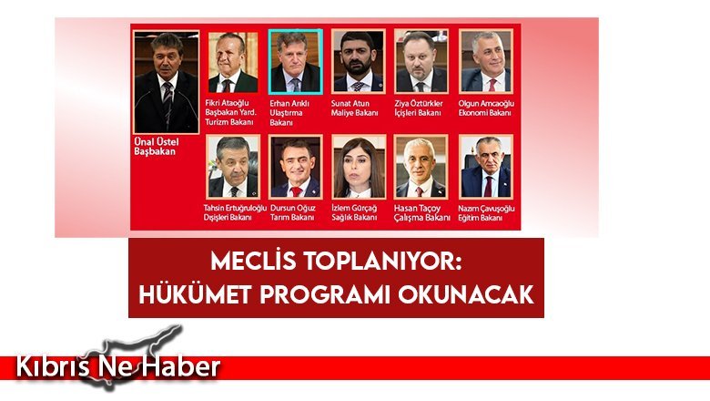Meclis toplanıyor: Hükümet programı okunacak