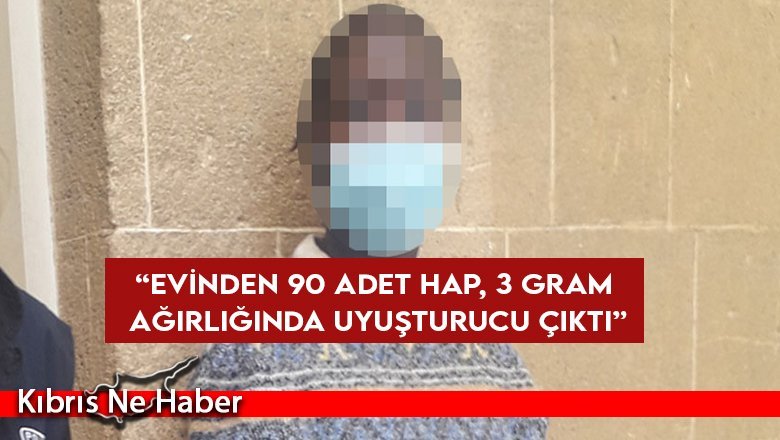 Polis: “Evinden 90 adet hap, 3 gram ağırlığında uyuşturucu çıktı”