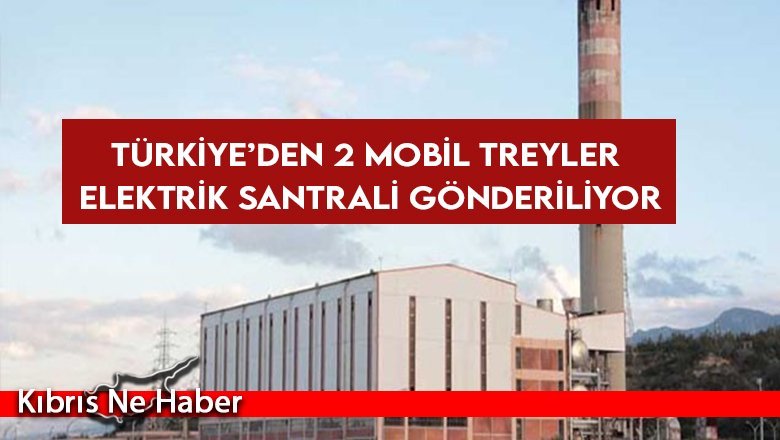 Oktay: 40 milyon dolar değerinde 2 mobil treyler elektrik santralini gönderiyoruz