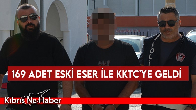 Müşteri bulup satmak için 169 adet eski eser ile KKTC'ye geldi