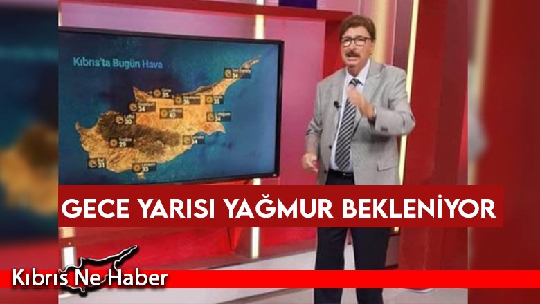 Gece yarısı yağmur bekleniyor