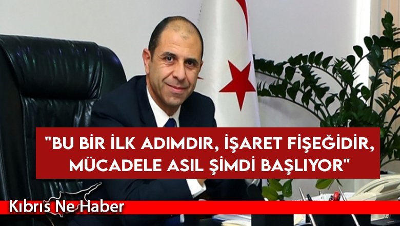 Özersay: Bu bir ilk adımdır, işaret fişeğidir, mücadele asıl şimdi başlıyor